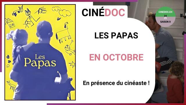 OCTOBRE - CINE DOC - LES PAPAS - SITE.jpg