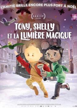 TONY, SHELLY ET LA LUMIERE MAGIQUE